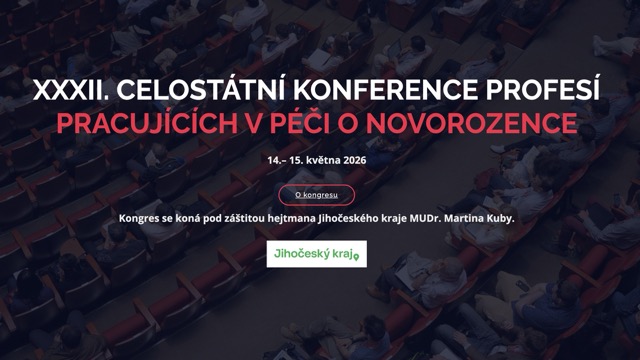 Česká Neonatologická Společnost &bull; XXXII. Celostatni Konference Ceske Budejovice